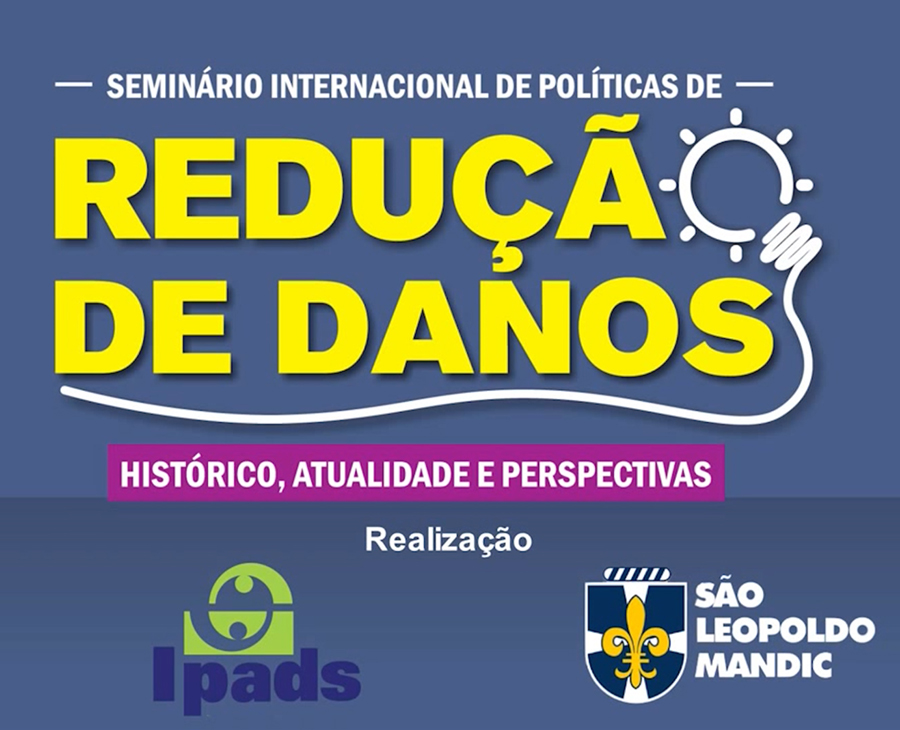 Read more about the article Seminário Internacional de Políticas de Redução de Danos – 09/05/2019 – Parte 5 de 5
